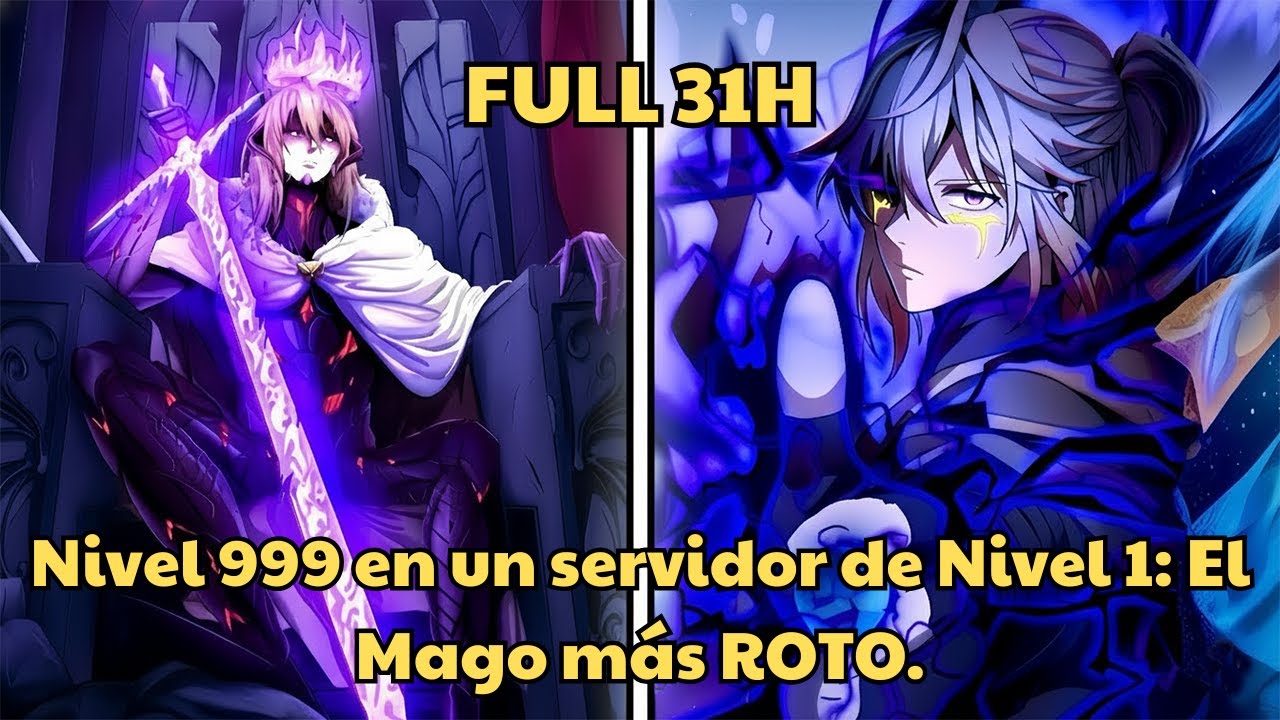 Nivel 999 en un servidor de Nivel 1: El Mago más ROTO. - Resumen Manhwa