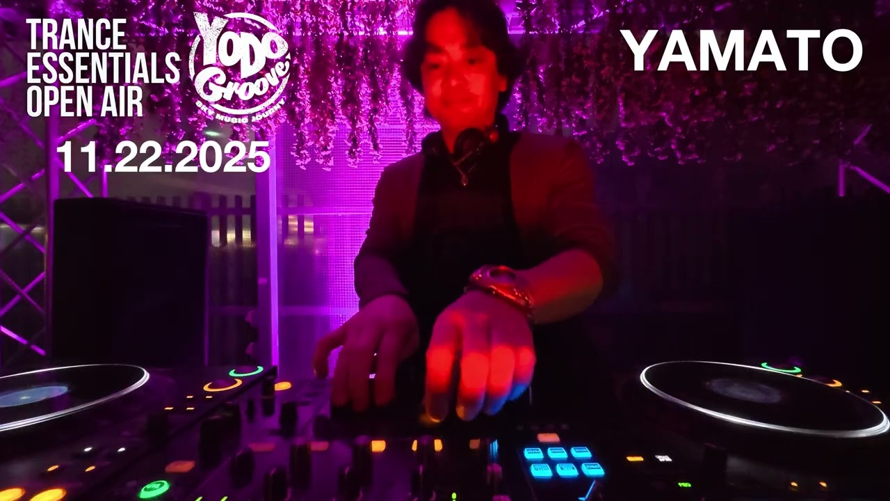 YAMATO DJ LIVE FULL SET 11.22.2025 TRANCE ESSENTIALS OPEN AIR at YODO GROOVE 西武池袋9F屋上