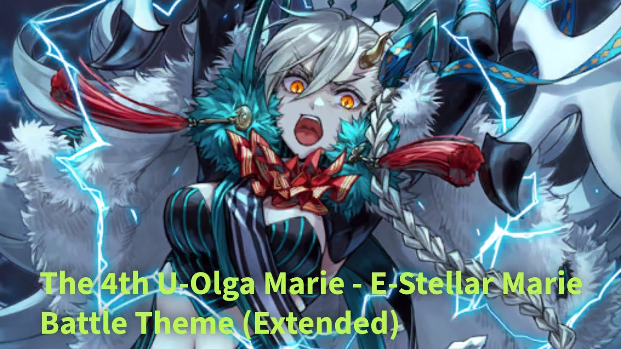 【FGO】The 4th U-Olga Marie - E-Stellar Marie Battle Theme (Extended)【Fate/Grand Order】