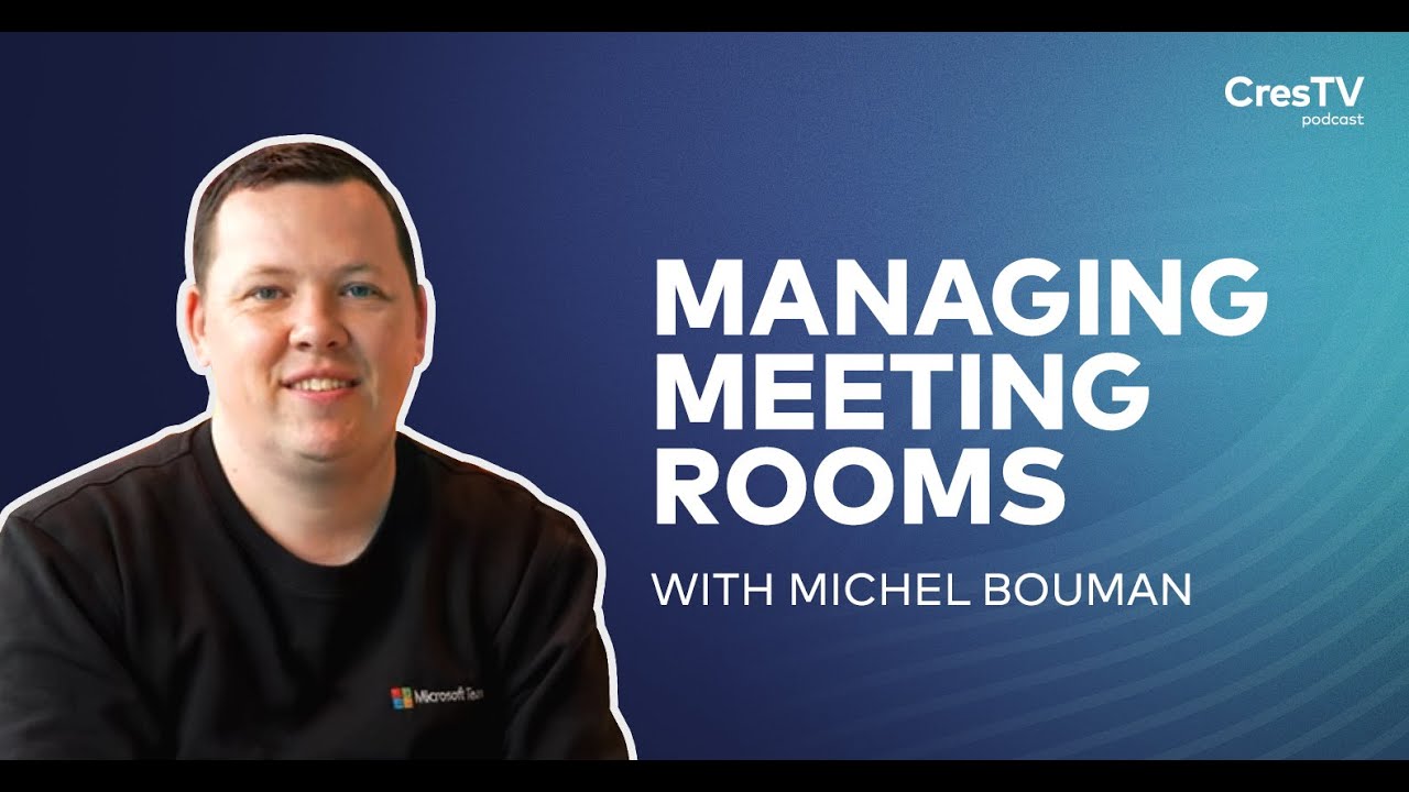 CresTV Episode 41: Meeting Room Management with Microsoft Teams & XiO Cloud