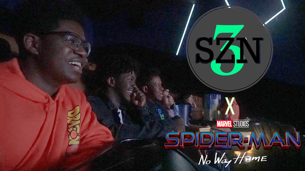 SZN 3 WATCHES SPIDER-MAN NO WAY HOME! | LIVE THEATRE REACTION #1