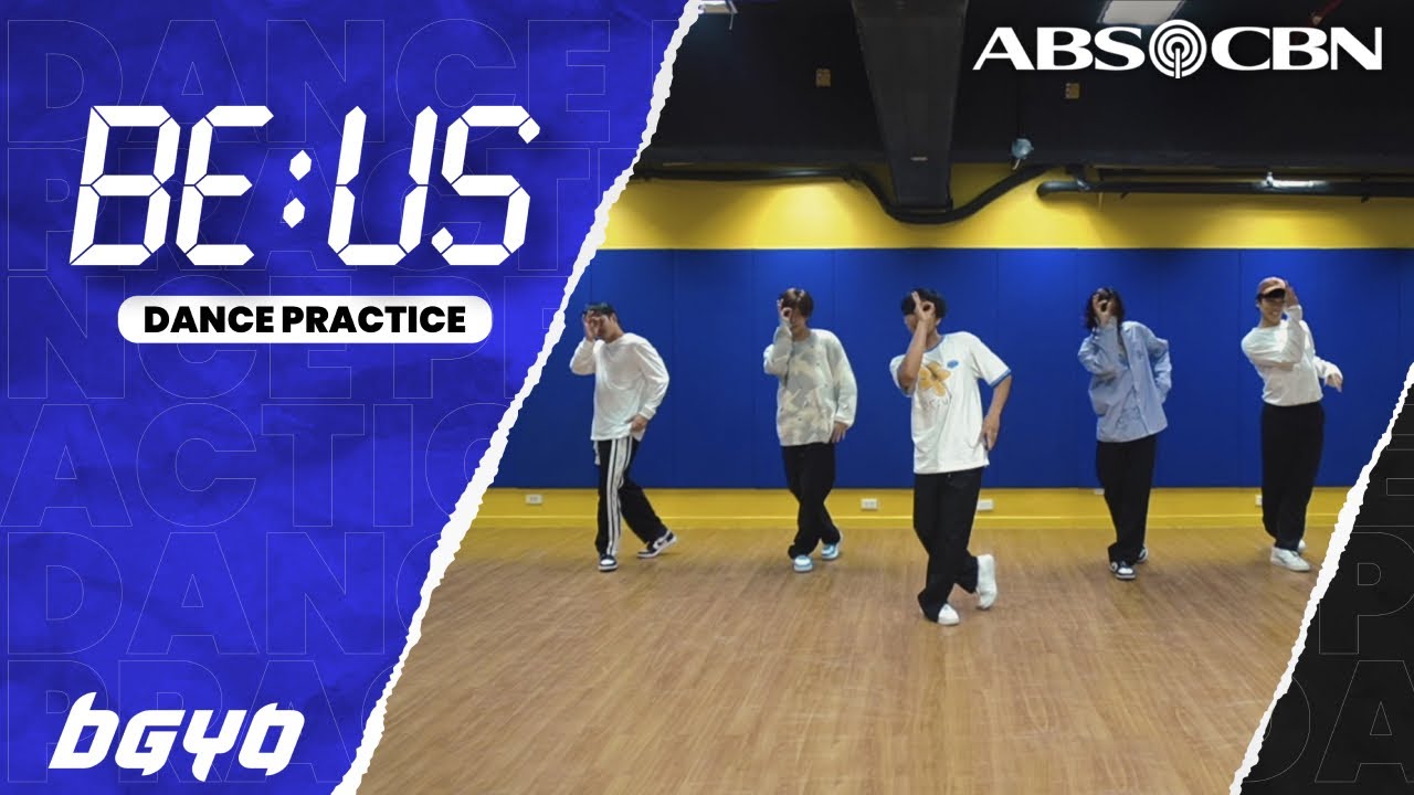 #BGYO | 'Be Us' Dance Practice