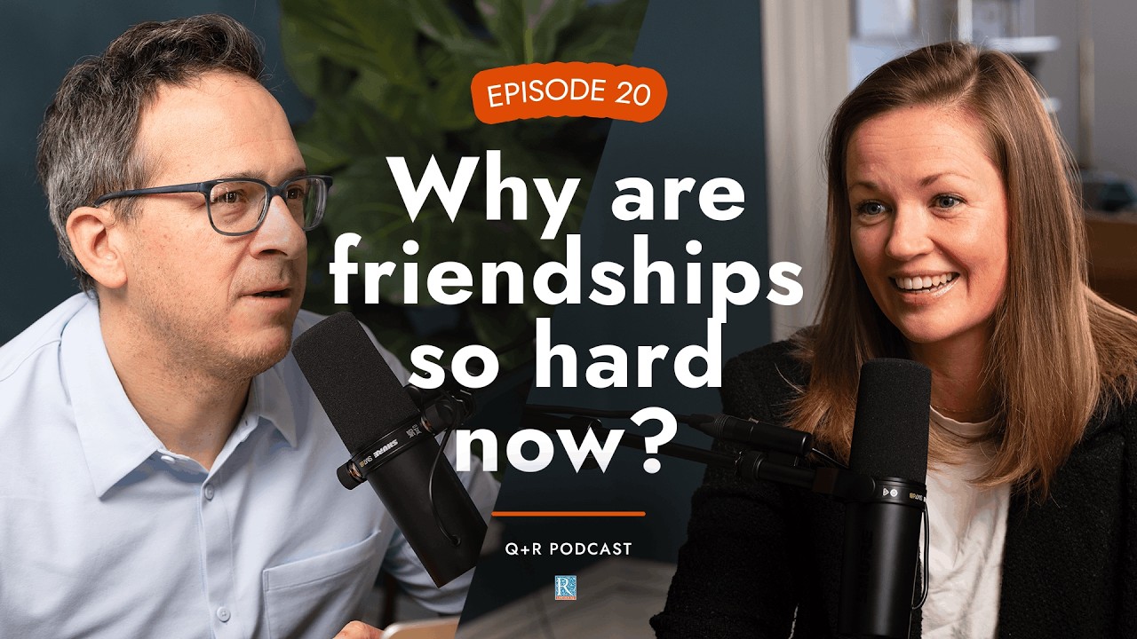 Why Are Friendships So Hard Now? | Q&R Podcast