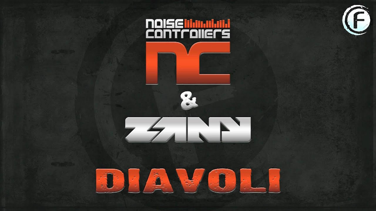 Noisecontrollers & Zany Diavoli