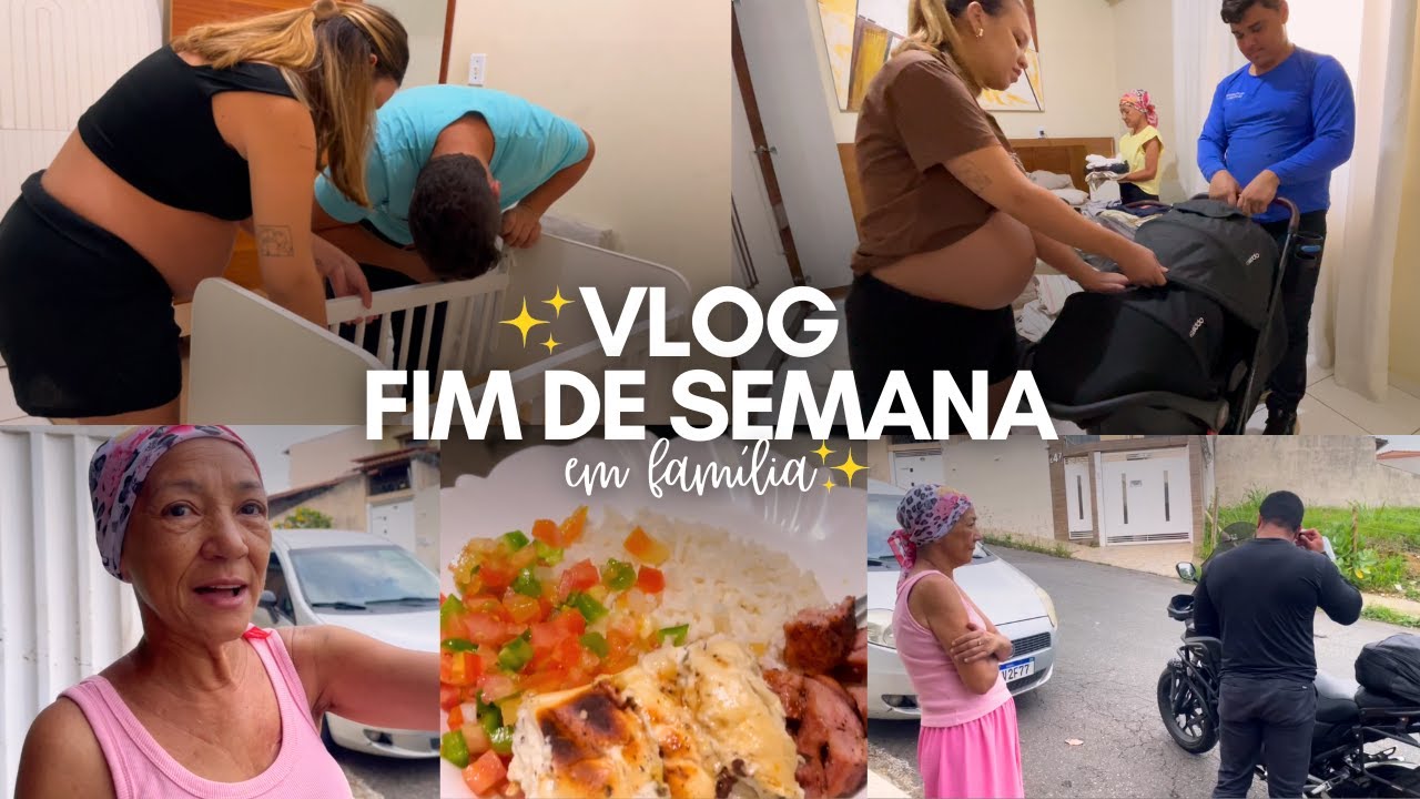VLOG FIM DE SEMANA — O berço, o carrinho e o bebê conforto chegaram! visitas em casa, churrasquinho