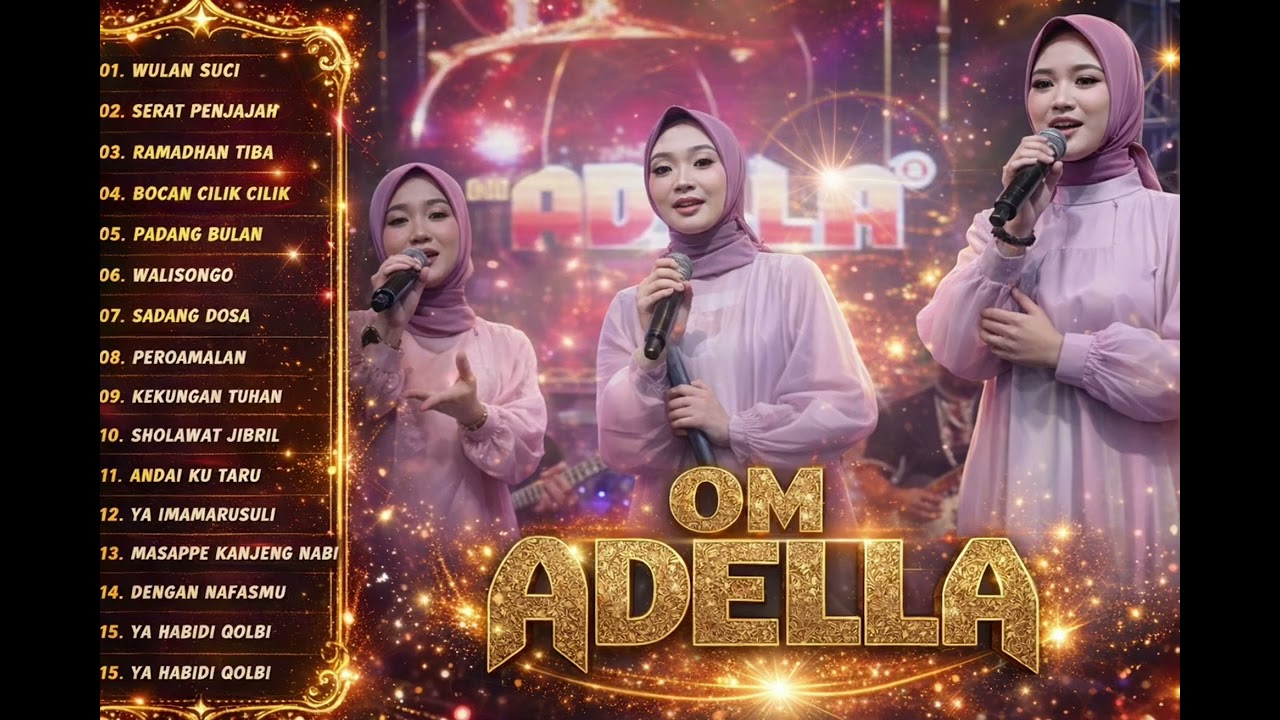 ADELLA FULL ALBUM - WULAN SUCI-WALISONGO-PADANG BULAN 🎶🎵