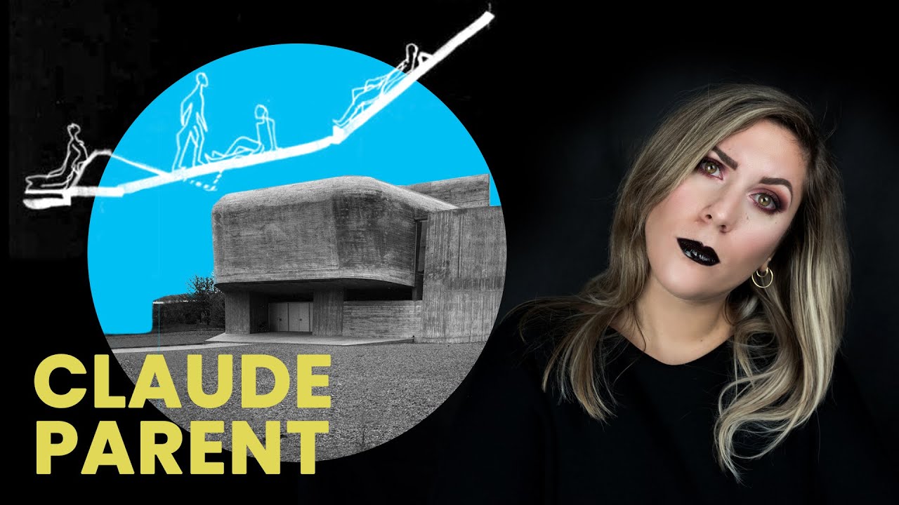 Claude Parent e la funzione obliqua | SUPPOSTE DI ARCHITETTURA ep.39
