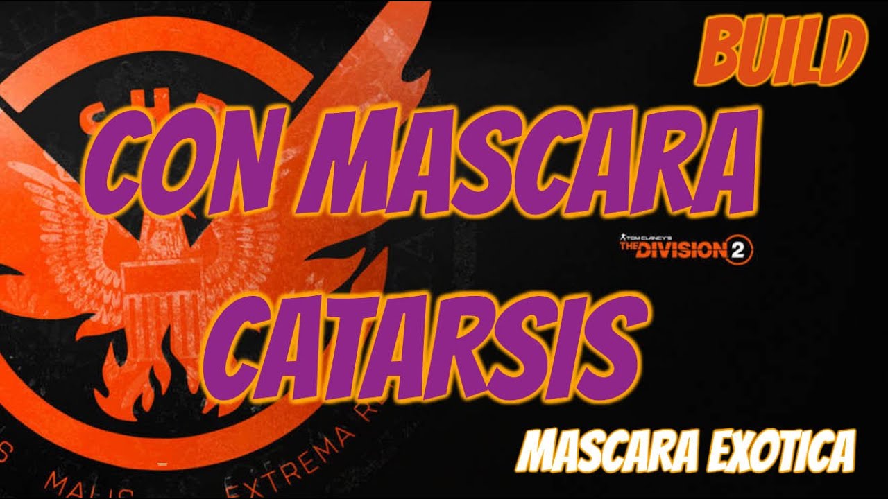 The Division 2. Exotica Catarsis .La build que te cuida