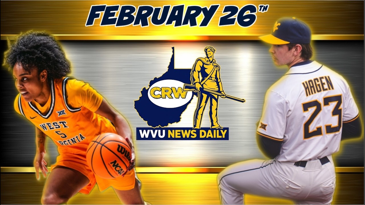 WVU News Daily (February 26th) | WVU Baseball & Women's Basketball Recaps | WVU Football