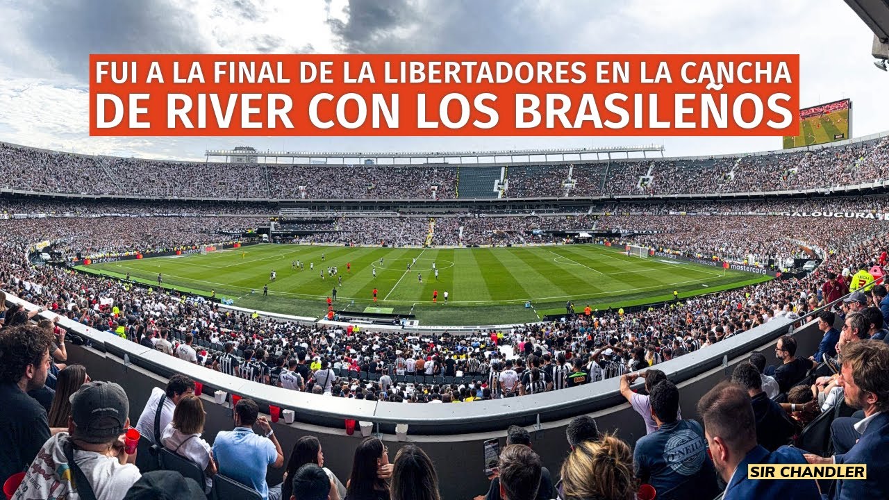 VIVÍ LA FINAL DE LA LIBERTADORES CON EL ESTADIO LLENO DE BRASILEÑOS