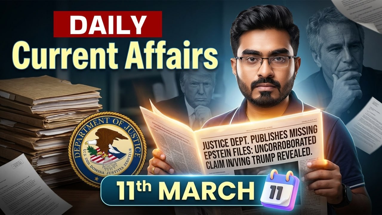 11 March 2026 Current Affairs ! Daily Current Affairs ! Current Affairs in Bengali ! by Ankur Sir