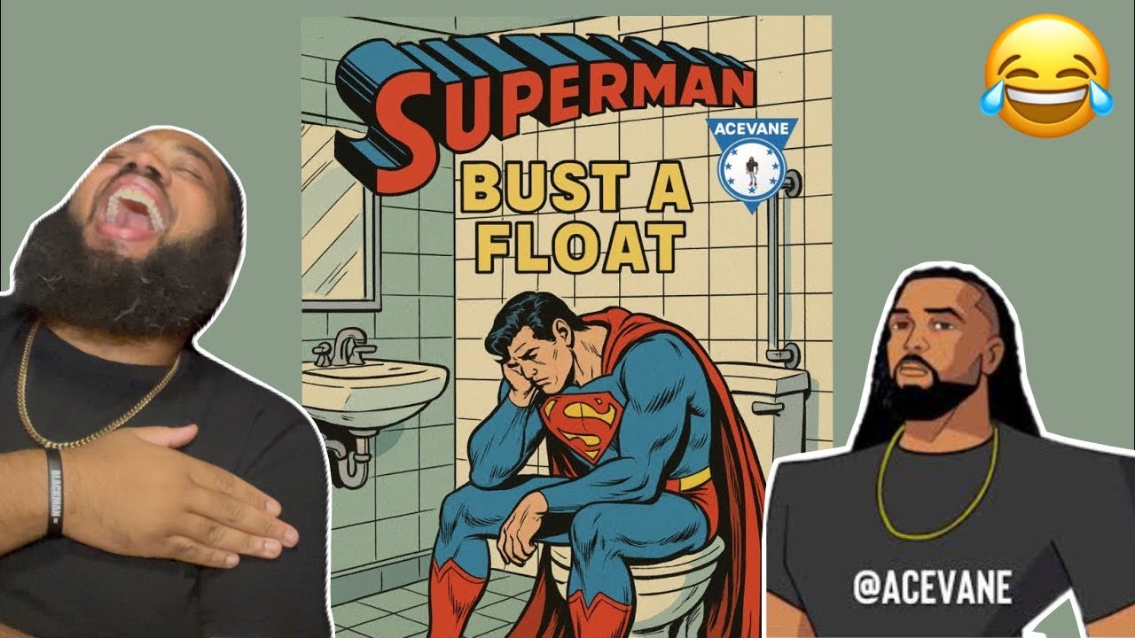 ACEVANE - Superman “Bust A Float” | REACTION