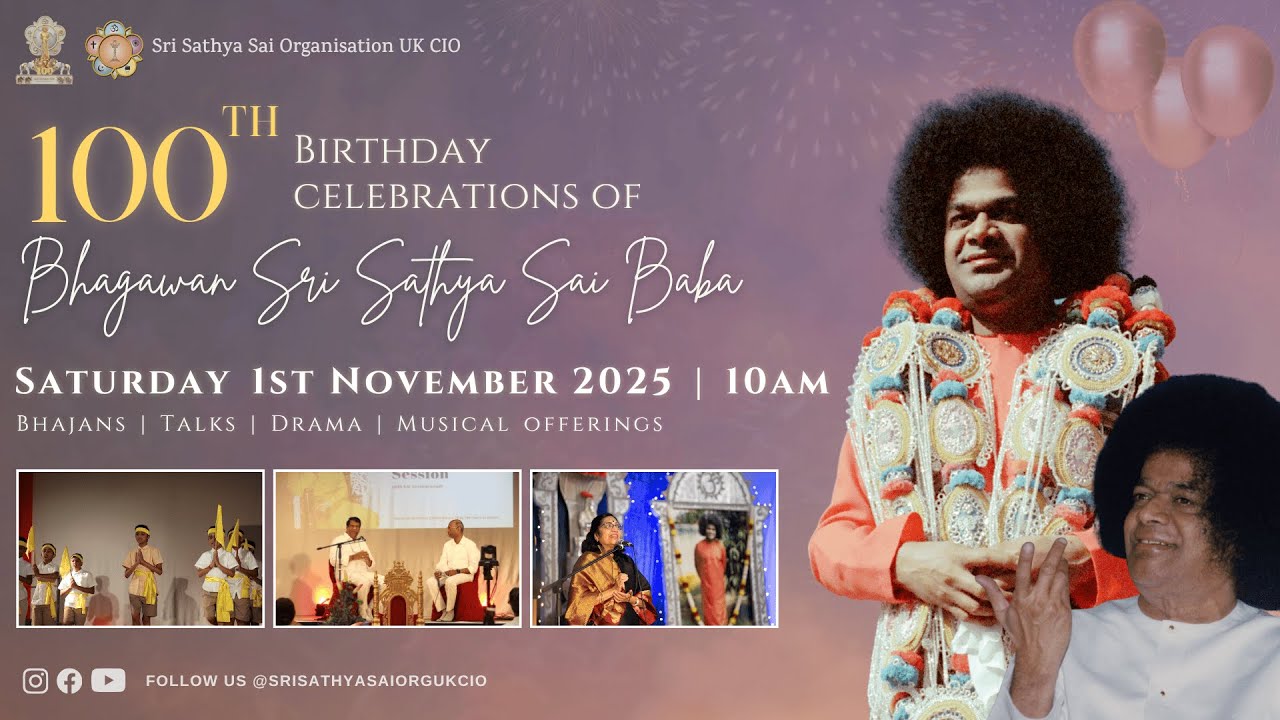 National 100th Birthday Celebrations of Bhagawan Sri Sathya Sai Baba | Saturday 1st November 2025