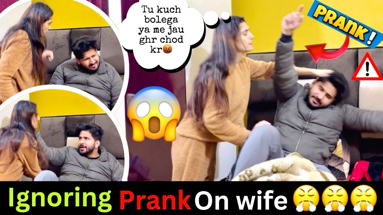 Ignoring Prank On wife 🤬 Gone Extremely Wrong ❌Serious Mei Ladai Hogyi 😱Prank On Wife