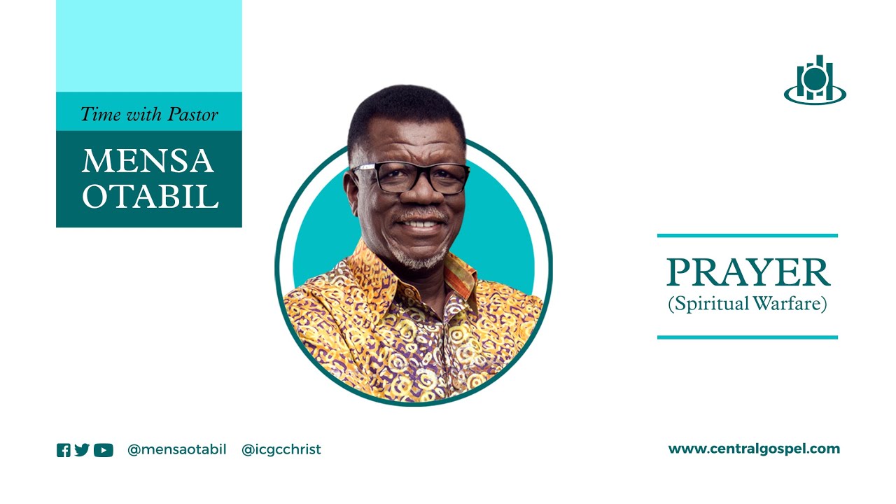 PRAYER(Spiritual Warfare) || Time With Pastor Mensa Otabil