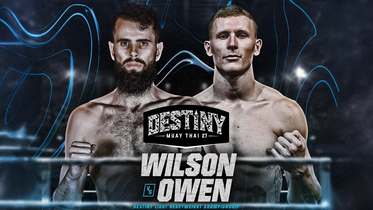 Asher Wilson Vs Kieran Owen - Destiny Muay Thai 27