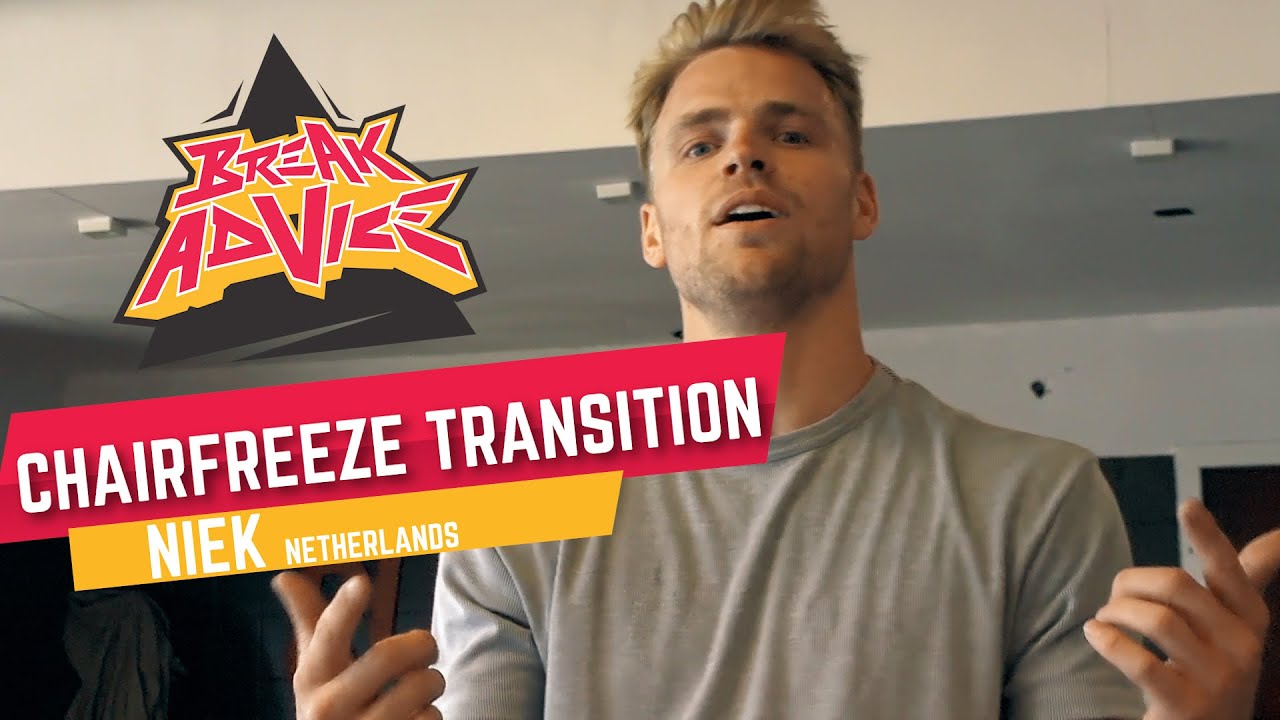 Chair Freeze Transition /w Niek (The Ruggeds) | BREAK ADVICE