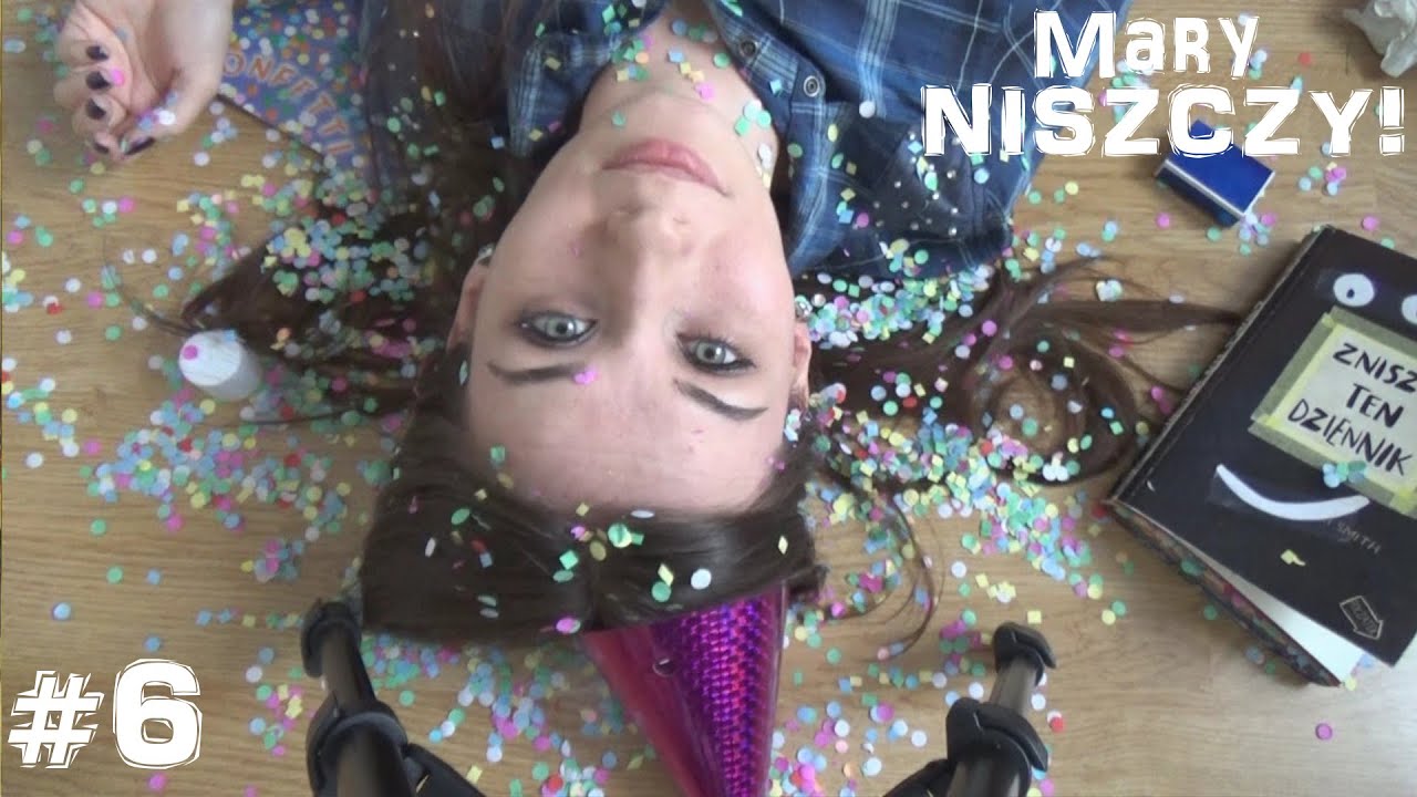 ZNISZCZ TEN DZIENNIK #6 - Party Time!