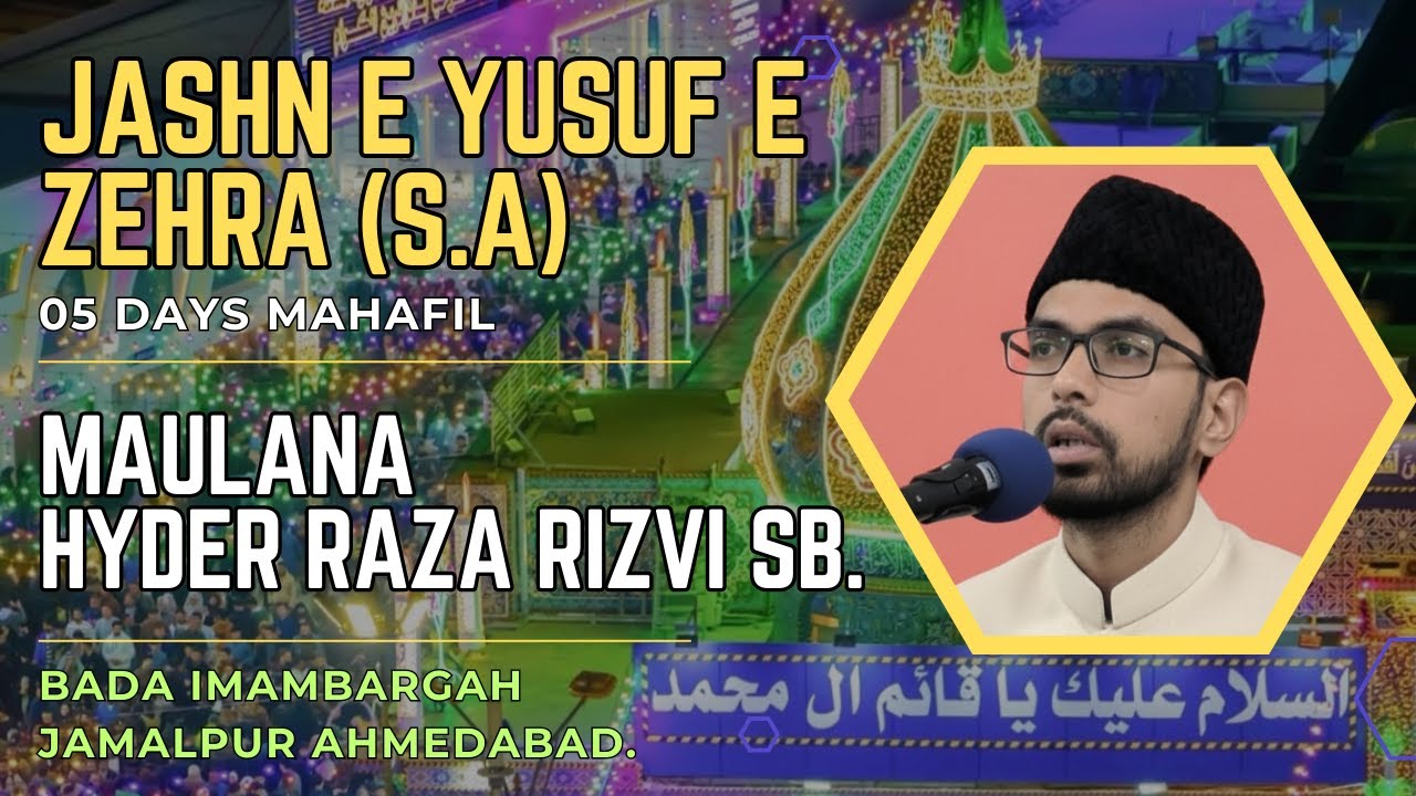 MAULANA HYDER RAZA  RIZVI SB | JASHN E SHABAN MEHFIL-3(2026 HIJRI 1447) JAMALPUR BADA IMAMBARGAH
