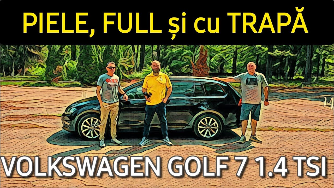 Volkswagen Golf 7 - piele , Full și cu trapă @In direct cu AUTOMASTERCHEF Mihai Popescu