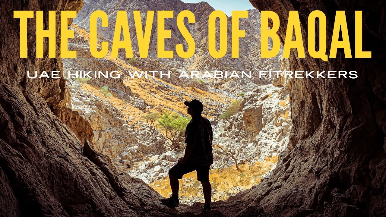 UAE Hike | Arabian Fitrekkers Signature Hike | Caves of Baqal | Ras Al Khaimah