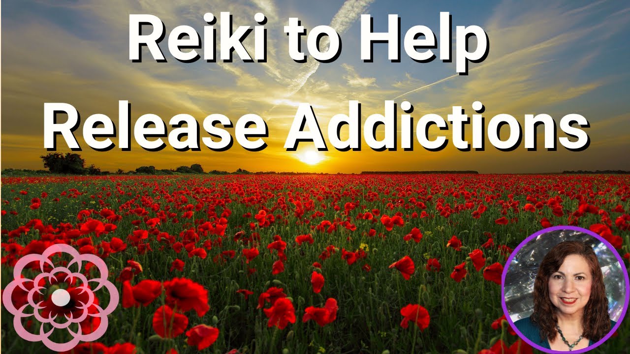 Reiki to Help Release Addictions 💮