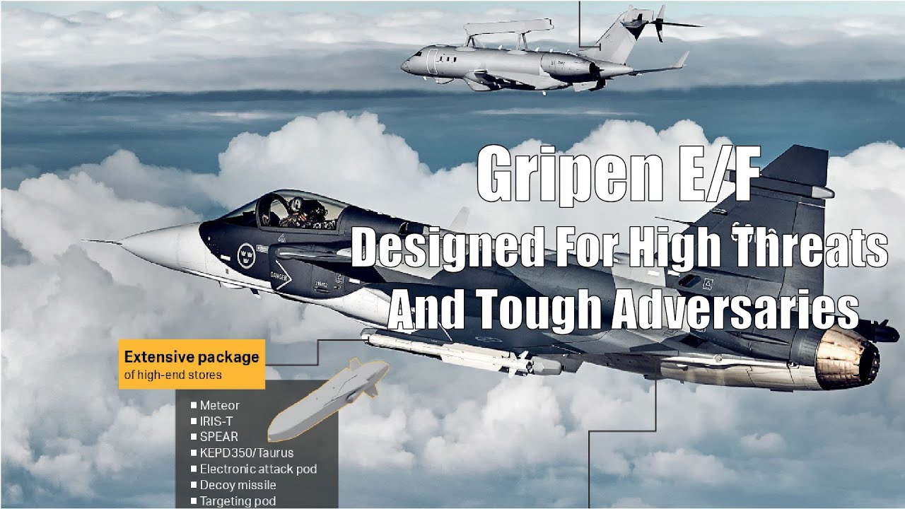 Saab Gripen E/F - Designed For High Threats And Really Tough Adversaries