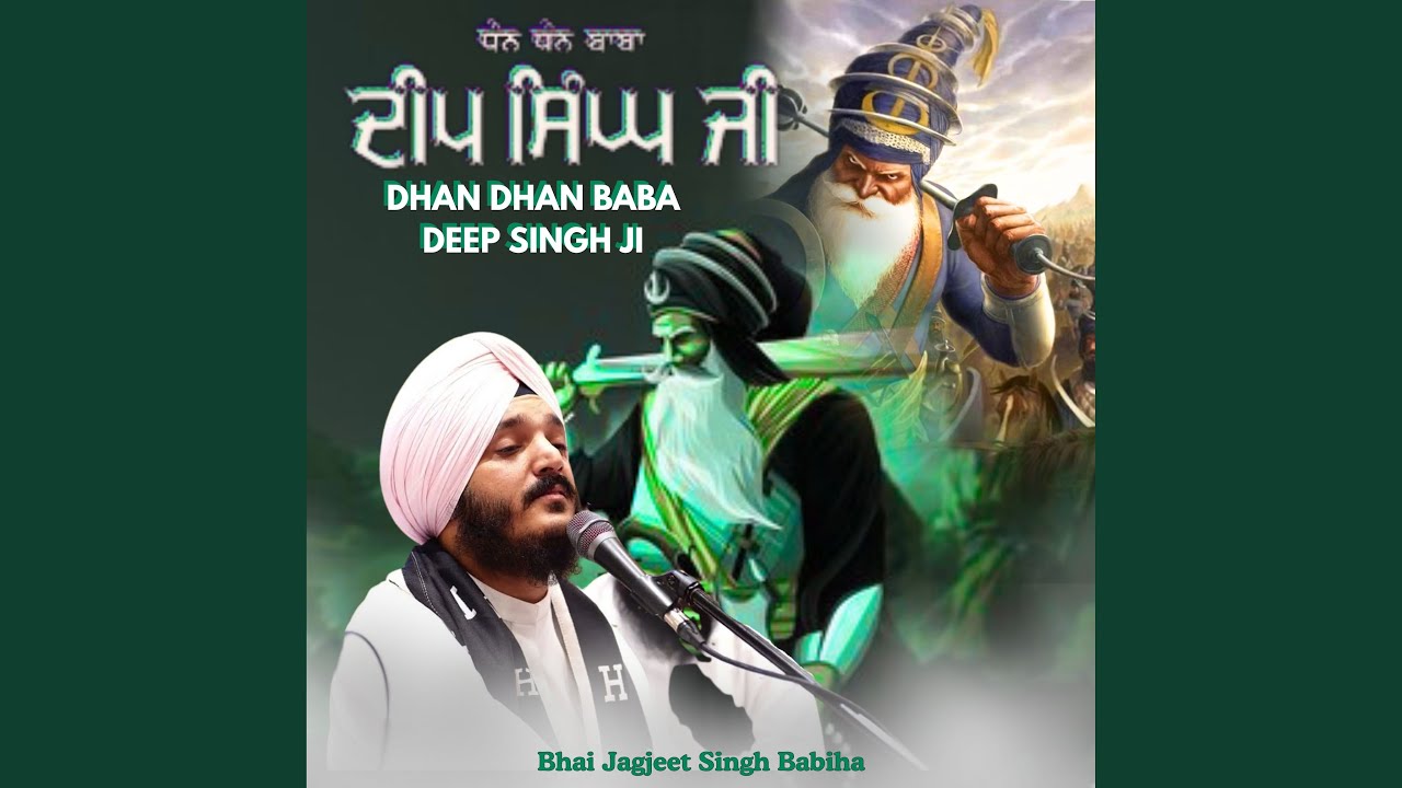 Dhan Dhan Baba Deep Singh Ji