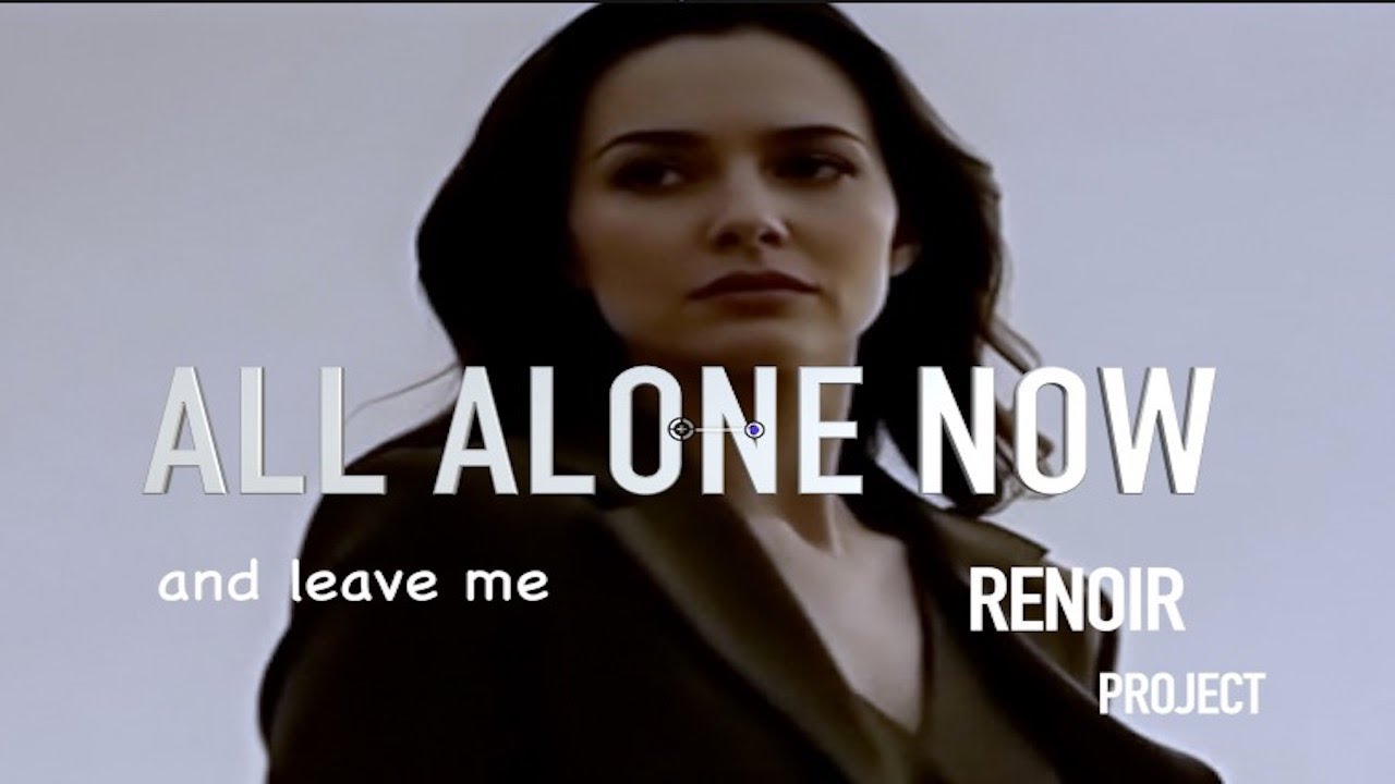 All alone now