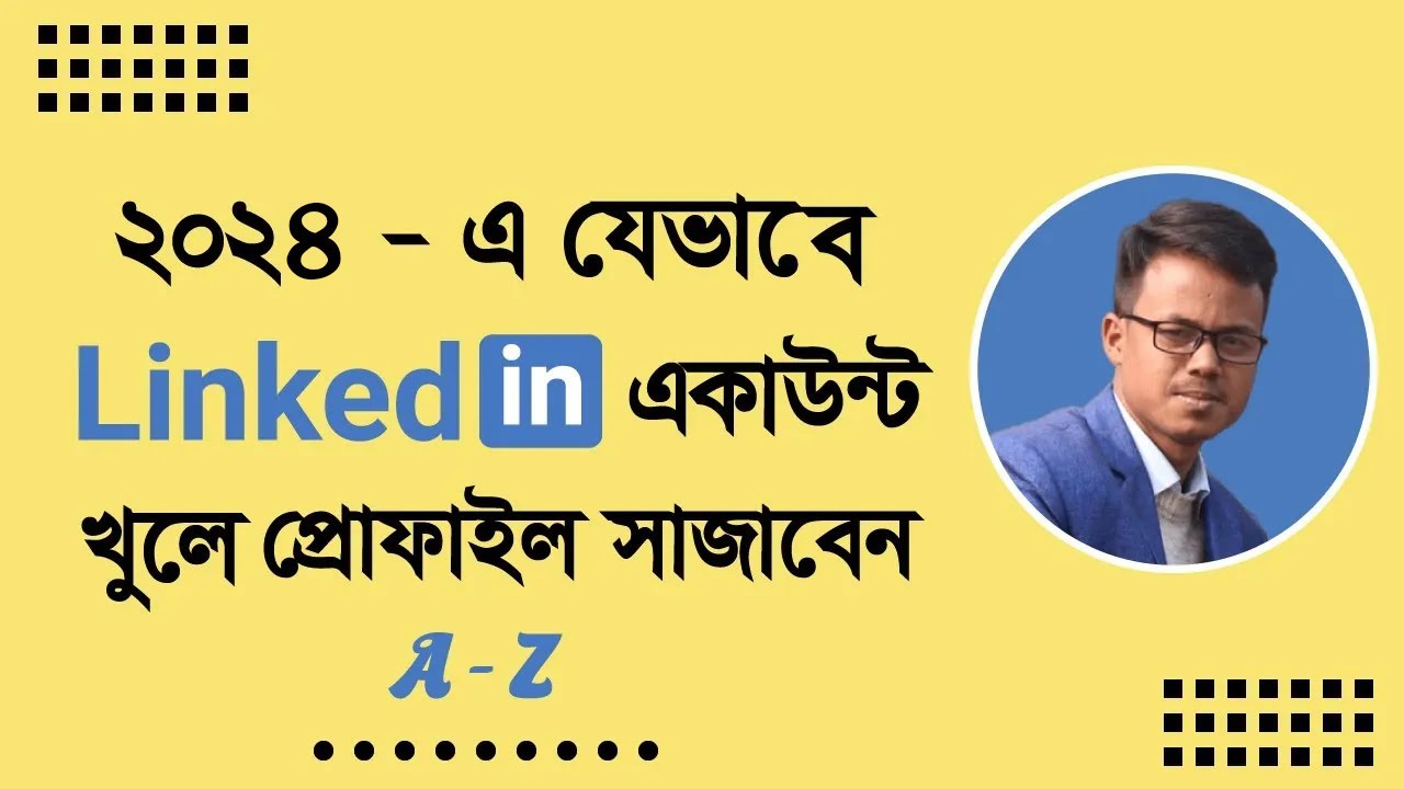 Linkedin account create bangla 2024 – How to create Linkedin Account – Linkedin Account Setup