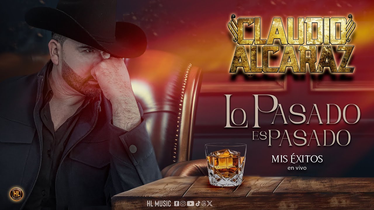 Lo Pasado es Pasado - Claudio Alcaraz - ( Mis Exitos en Vivo ) 2025