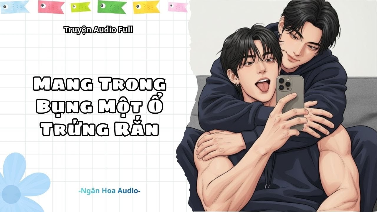 [ Audio Đam Mỹ ] Mang Trong Bụng Một Ổ Trứng Rắn || Ngân Hoa Audio