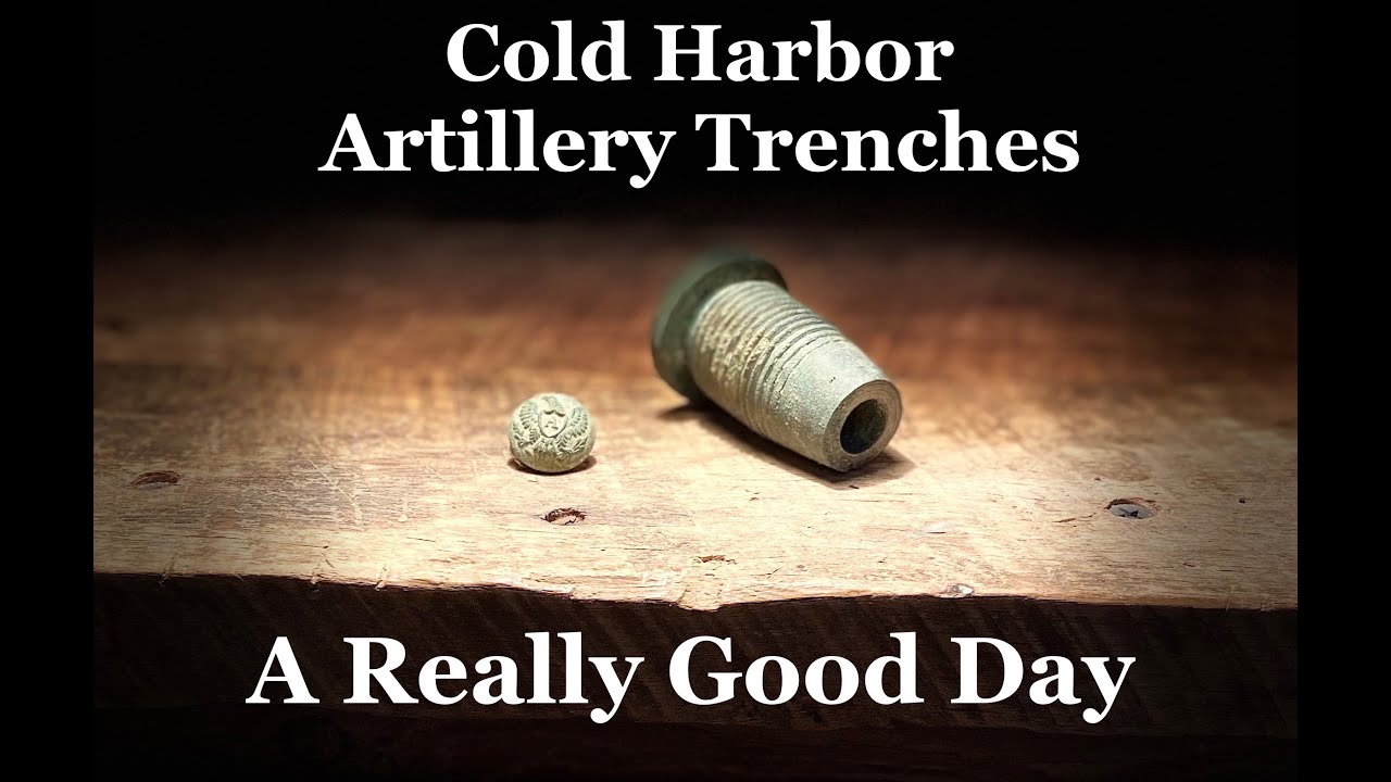 Relic Hunting Cold Harbor Artillery Trenches - What can be found 160 years later if you dig deep!