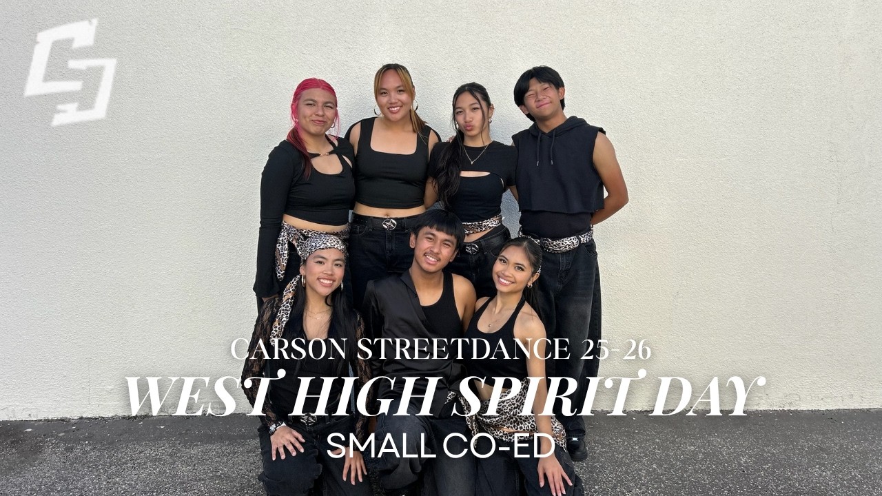 Carson Streetdance 25-26 | Small Co-Ed @ West High Spirit Day 2026