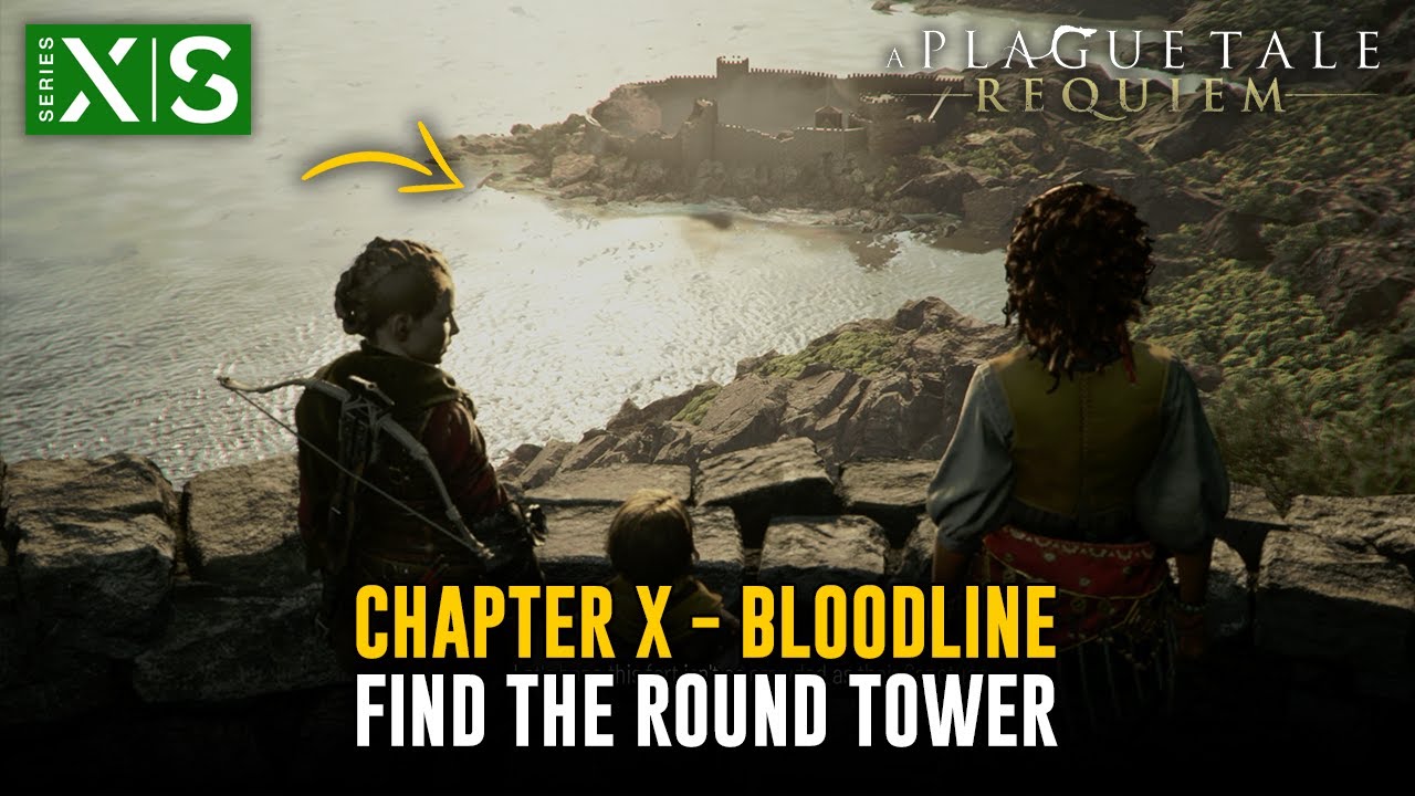 A Plague Tale: Requiem | Bloodline &mdash; Find The Round Tower