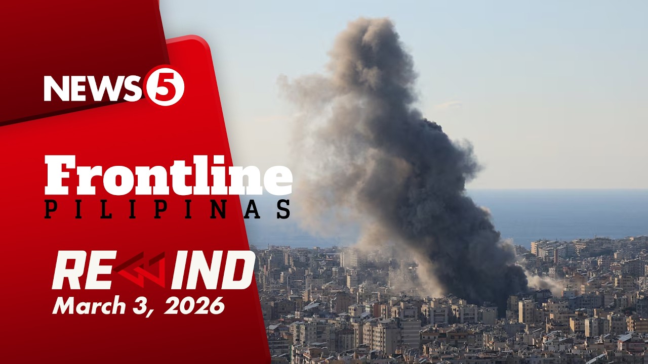 Frontline Pilipinas Rewind | March 3, 2026 #FrontlineRewind