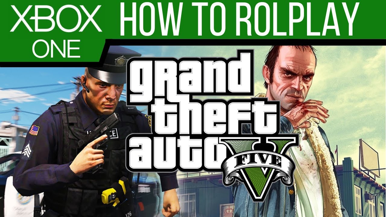 GTA 5: КАК ИГРАТЬ РОЛЕВУЮ ИГРУ НА XBOX ONE | XBOX 1
