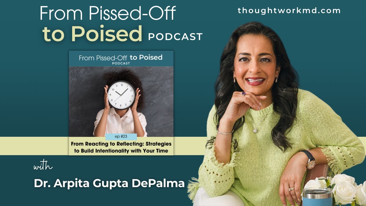 Ep 23: From Reacting to Reflecting: Strategies to Build Intentionality with Your Time