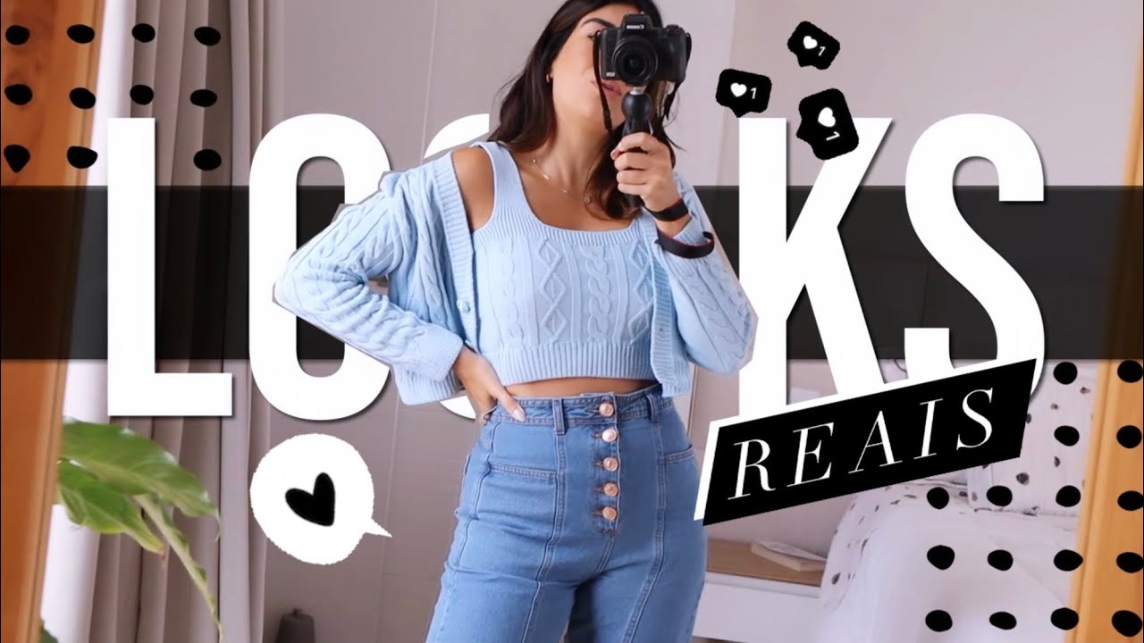 Looks REAIS: tudo que usei na semana