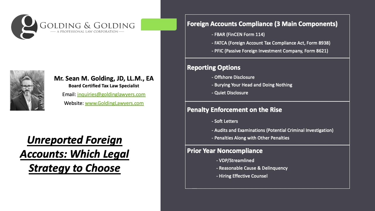 Unreported Foreign Accounts - Which Legal Strategy to Choose (Golding and Golding, A PLC)