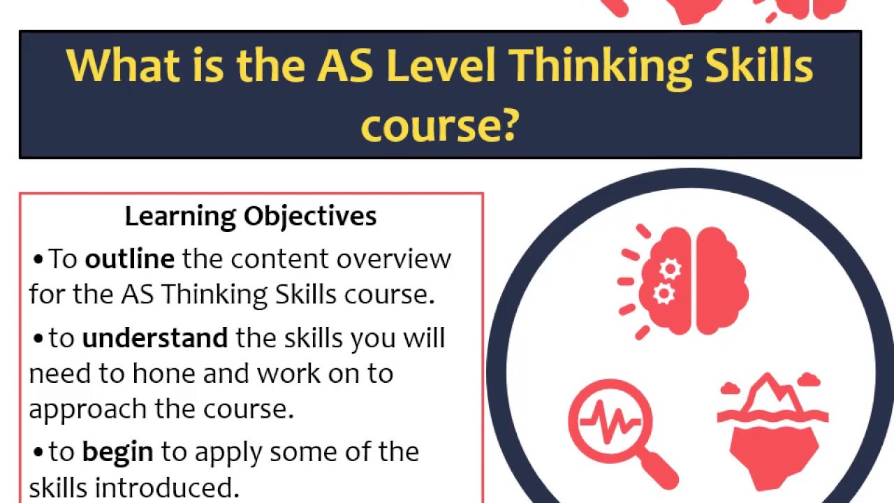 AS Level Thinking Skills - 1) Introduction