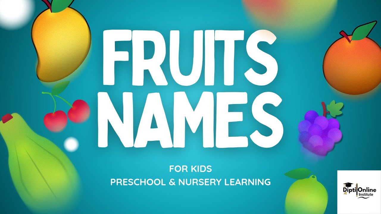 Fruits Names for kids | Healthy Fruits with Vitamins for Kids 🍎🍌| Nursery & preschool Learning 