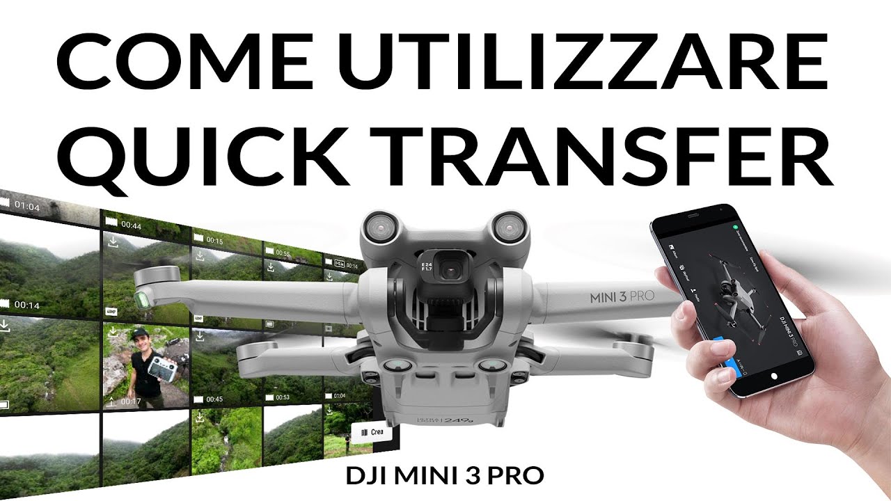 Come utilizzare QuickTransfer in DJI Fly con il DJI Mini 3 e Mini 4 Pro