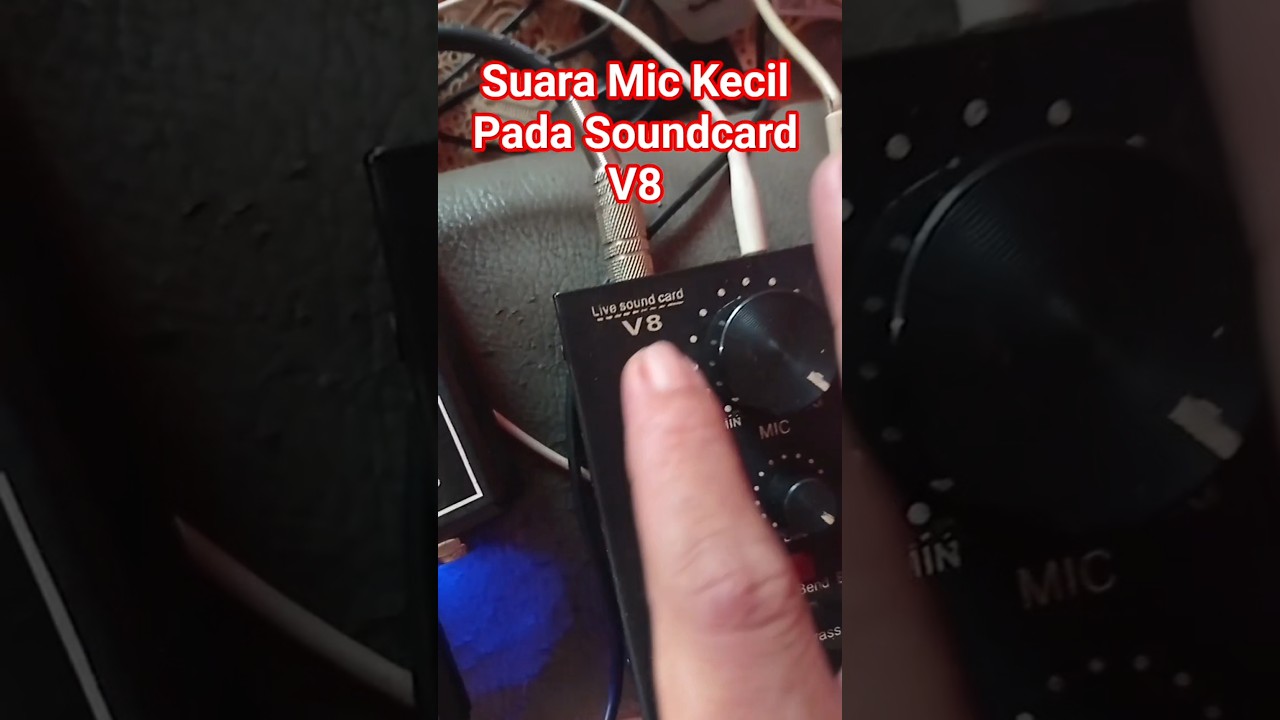 Suara Mic Kecil Pada Soundcard v8 #soundcard #soundcardv8 #soundcardv8plus #soundcardv8s