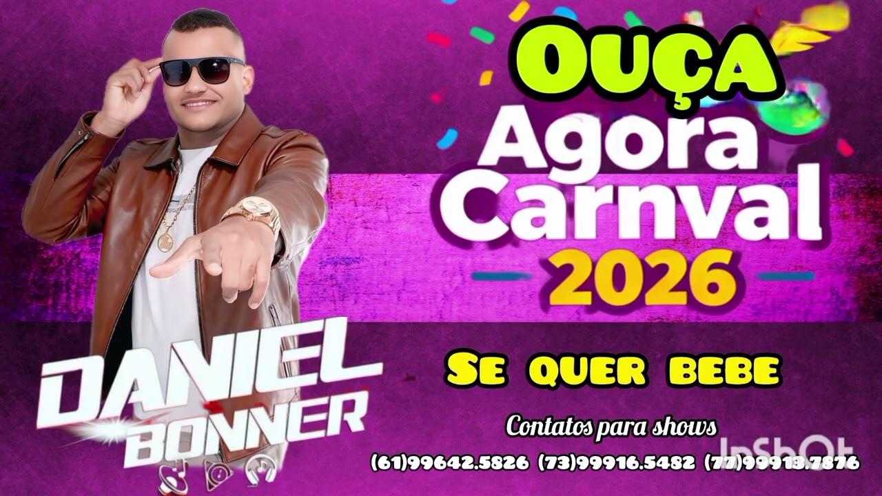 As  Melhores músicas de carnaval 2026  EP Daniel Bonner ao vivo pra tocar nos paredões 
