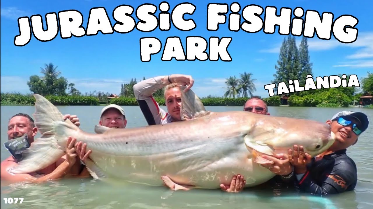 JURASSIC FISHING PARK - Expedição Tailândia no Fishingtur 1077