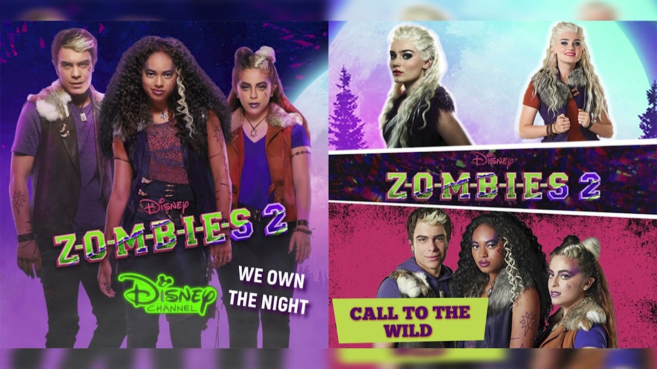 We Own The Night/Call To The Wild (Mashup) - ZOMBIES 2 (Deluxe Edition)