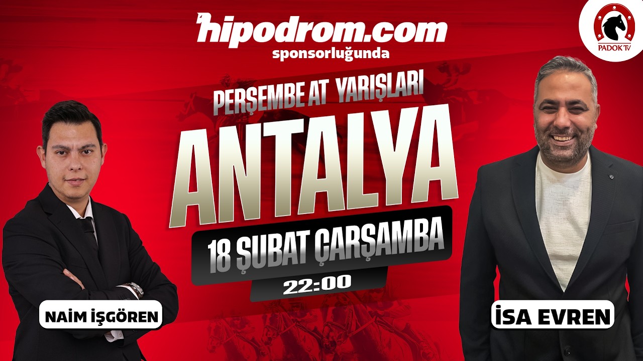 19 Şubat 2026 Antalya At Yarışı Tahminleri // Naim İşg&ouml;ren - İsa Evren