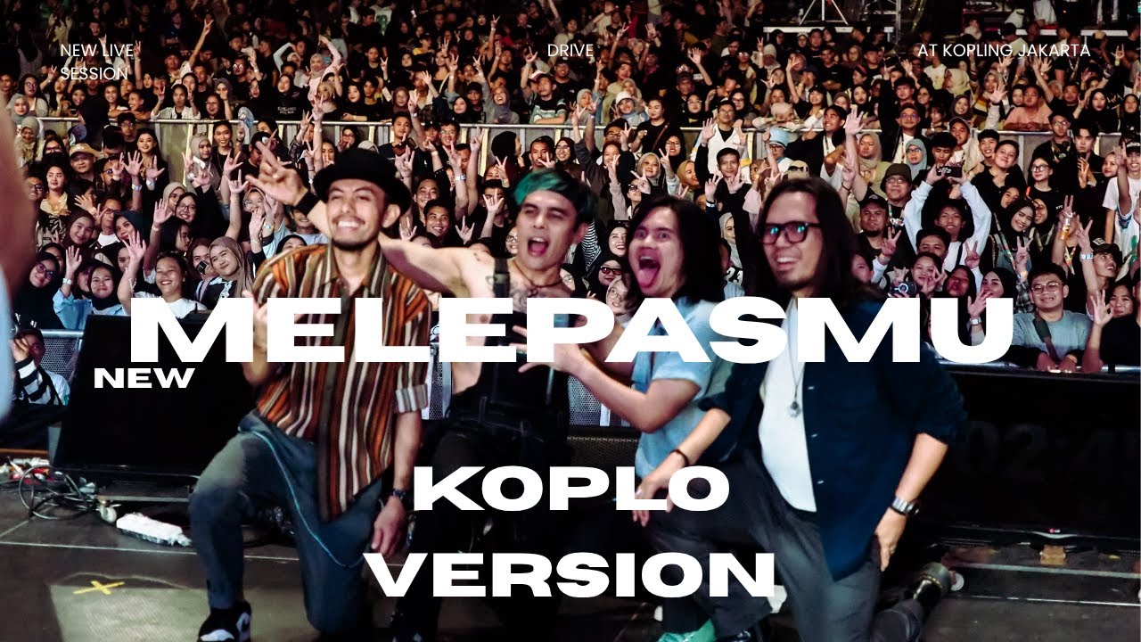 DRIVE - MELEPASMU (KOPLO VERSION)