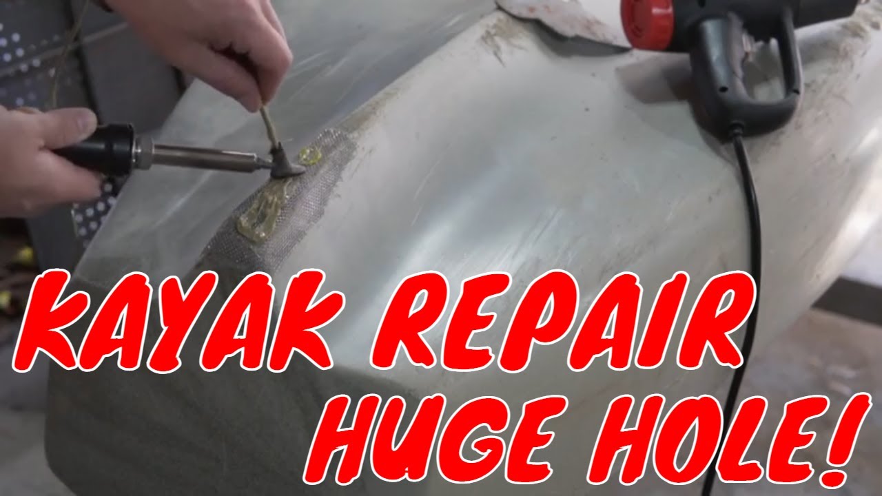 How to FIX a HUGE KAYAK LEAK in the keel- Repairing a big hole with plastic welding
